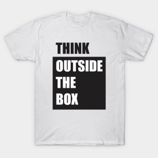 think outside the box T-Shirt